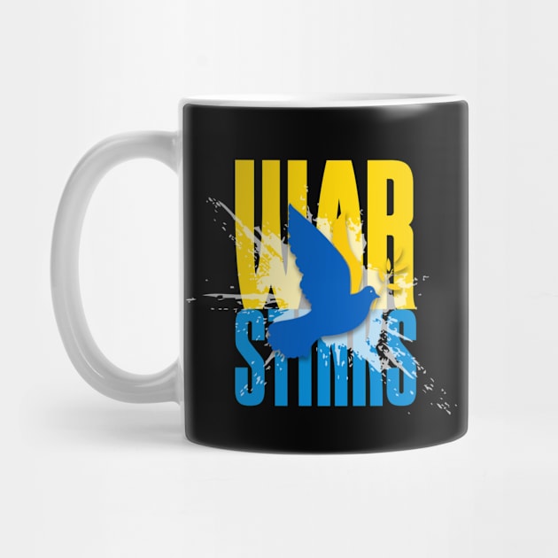 War Stinks! Stop the Ukraine War on a Dark Background by Puff Sumo